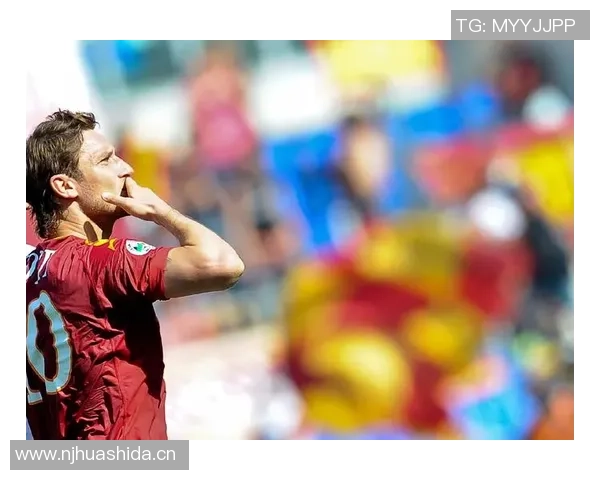 托蒂寄语意大利队团结奋进期待罗马延续辉煌表现